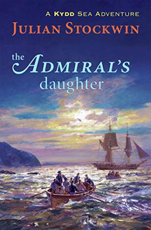Admiral's Daughter (Thomas Kydd #8)
