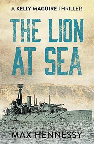 The Lion at Sea by Max Hennessy