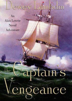 The Captain's Vengeance (Alan Lewrie #12)