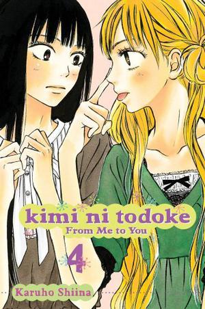 Kimi ni Todoke: From Me to You, Vol. 4 (君に届け [Kimi ni Todoke] #4)