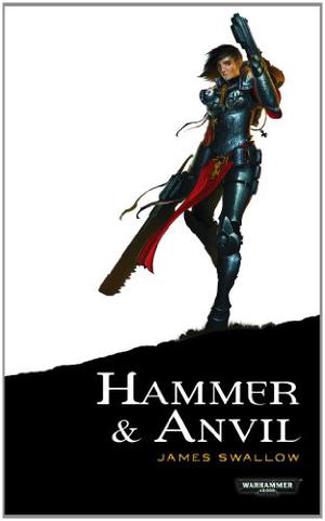 Hammer and Anvil (Sisters of Battle #2)