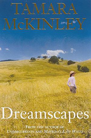 Dreamscapes by Tamara McKinley