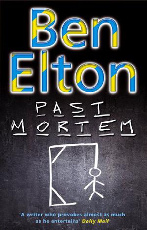 Past Mortem by Ben Elton