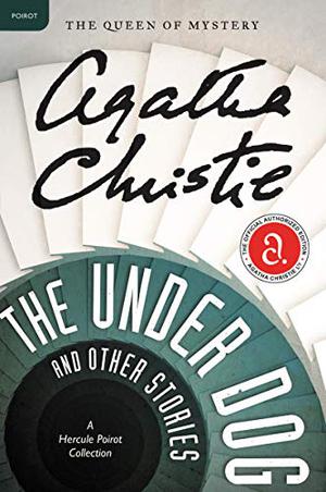 The Underdog and Other Stories (Hercule Poirot #31)