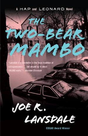 The Two-Bear Mambo (Hap and Leonard #3)