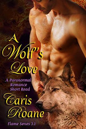 A Wolf's Love by Caris Roane