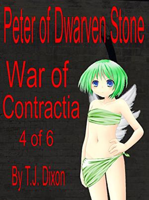 Peter of Dwarven Stone (War of Contractia #4)