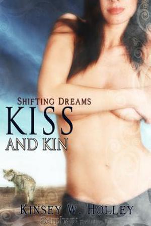 Kiss and Kin (Werewolves in Love #1)