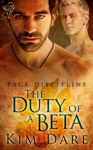 The Duty of a Beta (Pack Discipline #3)