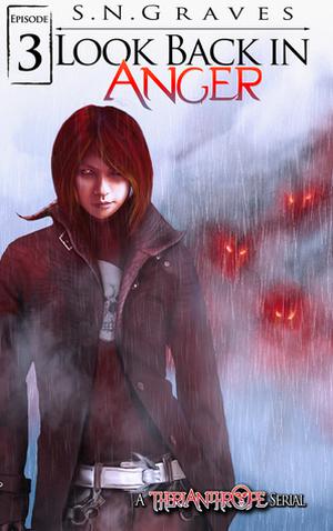 Episode Three (Look Back in Anger #3)