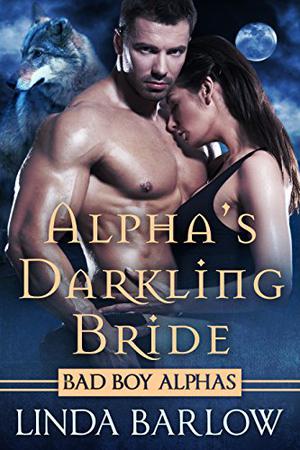 Alpha's Darkling Bride by Linda Barlow