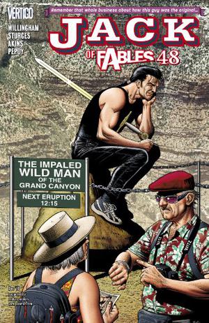 The Impaled Wild Man - The Third Ingredient in the Most Unabashedly Genius Jack of Fables Story in Human History! (Jack of Fables #48)