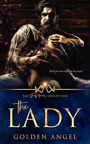 The Lady (The Dirty Heroes Collection #14)
