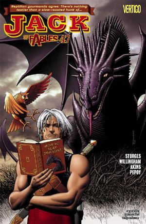 Dragonslayer - The Second Ingredient in the Ultimate Jack of Fables Story! (Jack of Fables #47)