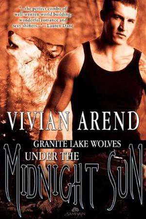 Under the Midnight Sun (Granite Lake Wolves #3-4)