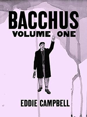 Bacchus, Volume 1 by Eddie Campbell