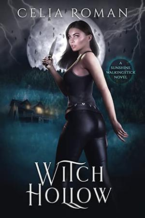 Witch Hollow (Sunshine Walkingstick #4)