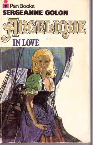 Angelique in Love by Anne Golon