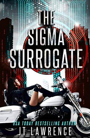 The Sigma Surrogate by J.T. Lawrence, Jean Ann Douglass