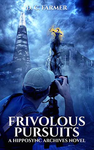 Frivolous Pursuits by D.C. Farmer
