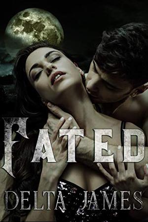 Fated (Alpha Lords #4)