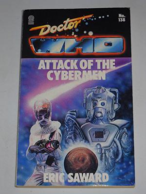 Doctor Who: Attack of the Cybermen (Doctor Who Novelisations #138)