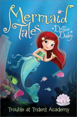 Trouble at Trident Academy (Mermaid Tales #1)