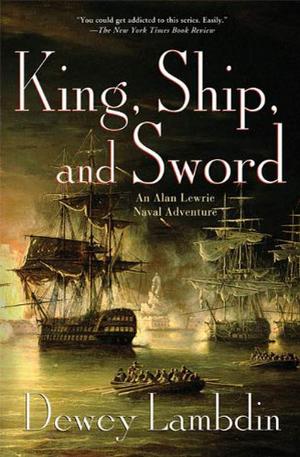 King, Ship, and Sword (Alan Lewrie #16)