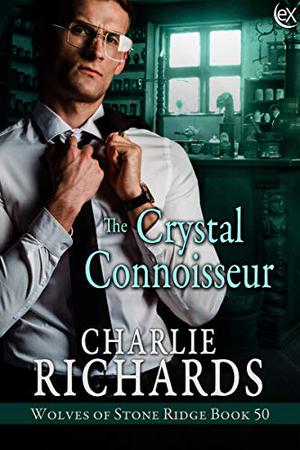 The Crystal Connoisseur (Stone Ridge Universe #127)