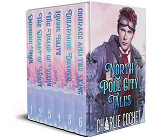 North Pole City Tales: Complete Series (North Pole City Tales #1-6)