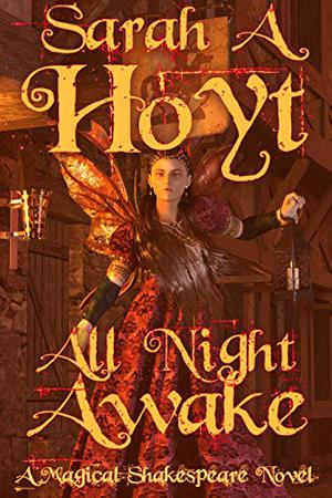 All Night Awake by Sarah A. Hoyt