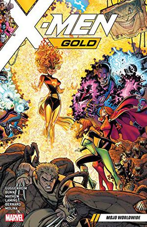 X-Men Gold, Vol. 3: Mojo Worldwide (X-Men: Gold Single Issues #13-15)