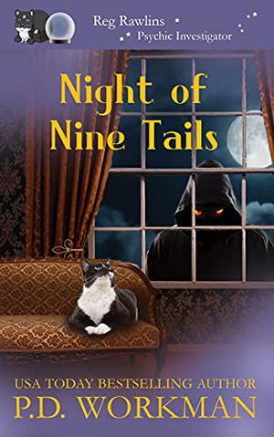 Night of Nine Tails by P.D. Workman