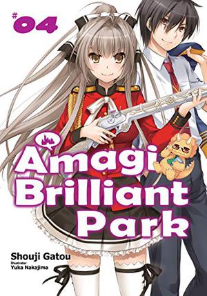Amagi Brilliant Park: Volume 4 (Amagi Brilliant Park #4)