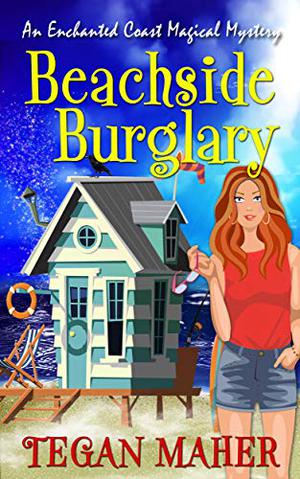 Beachside Burglary (Enchanted Coast Magical Mystery #6)