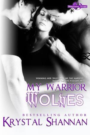 My Warrior Wolves (Sanctuary, Texas #5)
