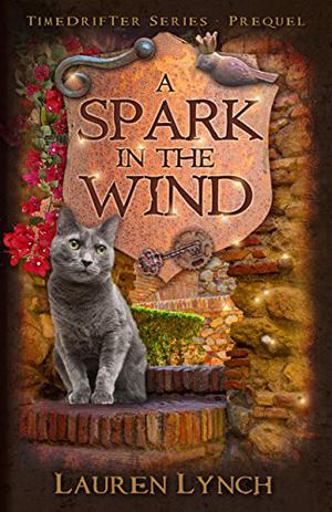 A Spark in the Wind (TimeDrifter #0.5)