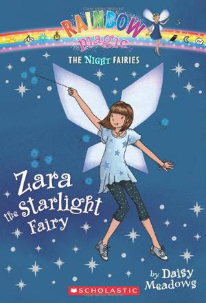 Zara the Starlight Fairy (Rainbow Magic #94)