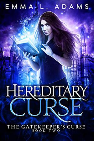 Hereditary Curse  (The Gatekeeper's Curse) (The Gatekeeper's Curse #2)