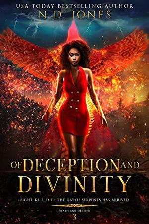 Of Deception and Divinity by N.D. Jones