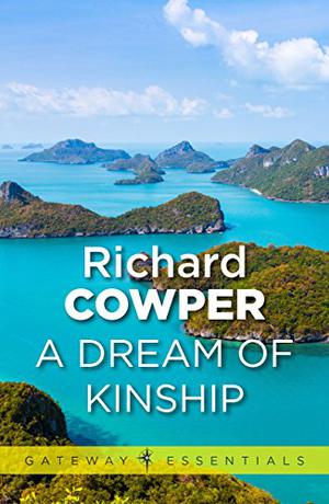A Dream of Kinship by Richard Cowper