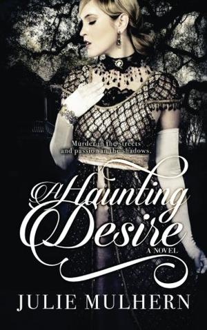 A Haunting Desire (Haunting Desire #1)