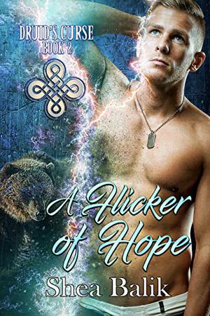 A Flicker of Hope (Druid's Curse #2)