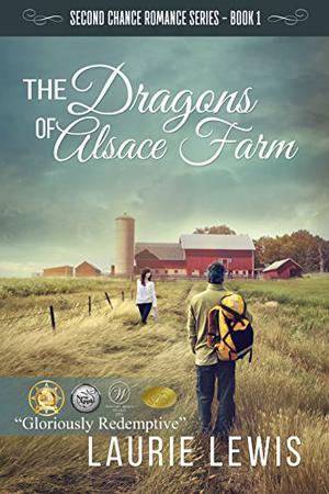 The Dragons of Alsace Farm (Second Chance Romance #1)