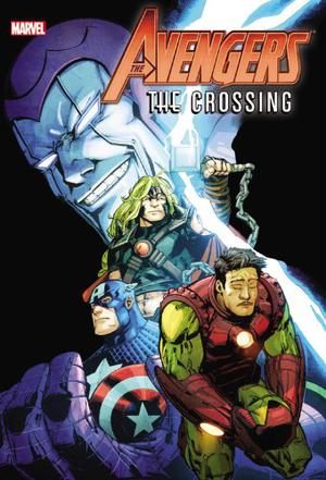 Avengers: The Crossing Omnibus (Iron Man 1968 #319-325)