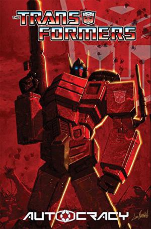 The Transformers: Autocracy (Transformers IDW #30)