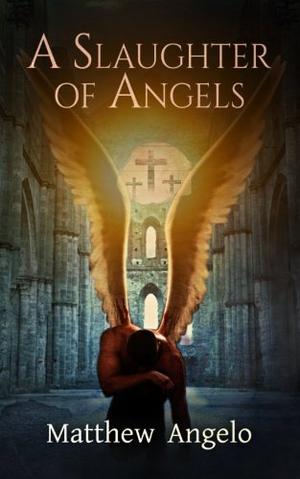 A Slaughter of Angels (The Midnight Agency #1)