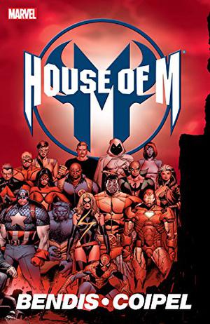 House of M (House of M 2005 #1-8)