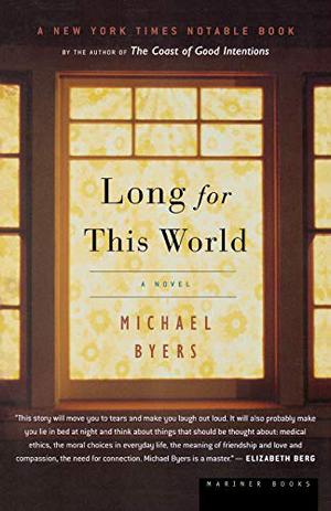Long for This World by Michael Byers