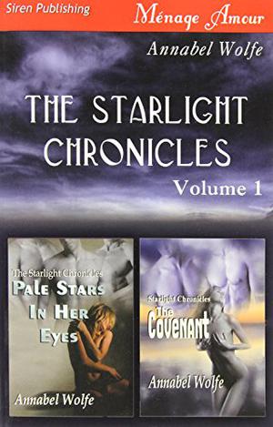 The Starlight Chronicles, Volume 1 (Starlight Chronicles #1-2)